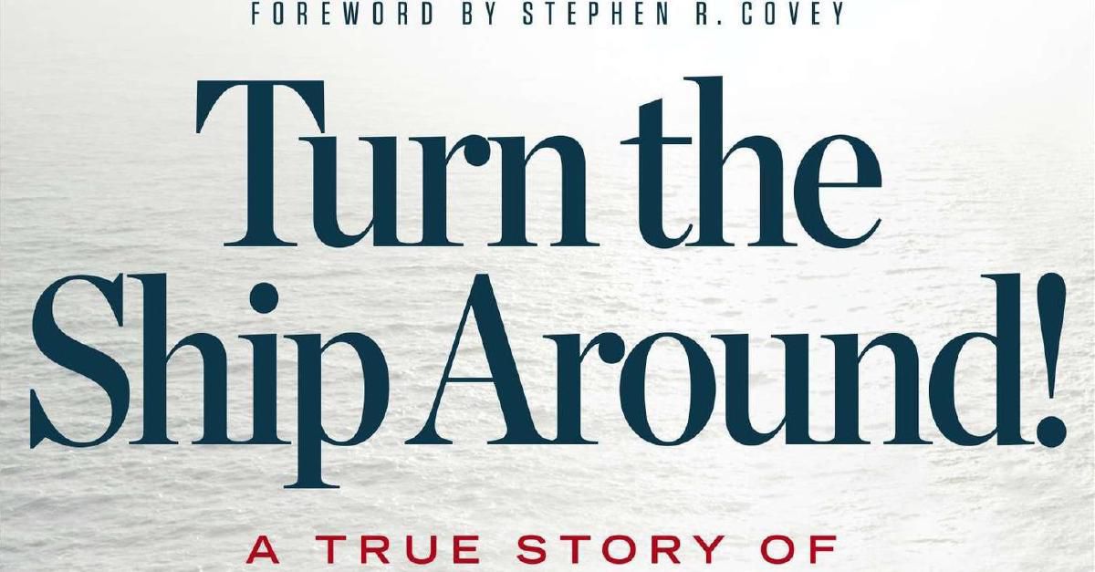 Cover of the book Turn the Ship Around! by L. David Marquet